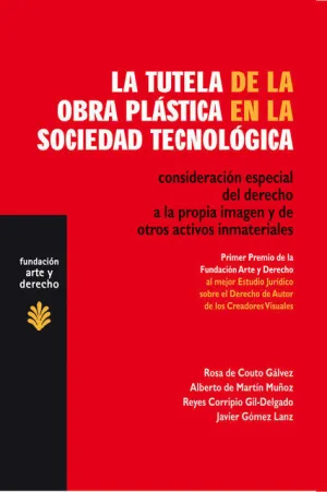 LA TUTELA DE LA OBRA PLÁSTICA EN LA SOCIEDAD TECNOLÓGICA