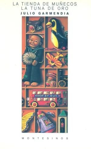 LA TIENDA DE MUÑECOS / LA TUNA DE ORO LA TIENDA DE MUÑECOS / LA TUNA DE ORO