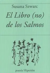 EL LIBRO NO DE LOS SALMOS
