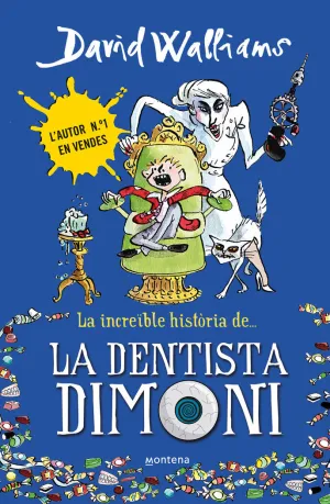 LA DENTISTA DIMONI (LA INCREÏBLE HISTÒRIA DE...)