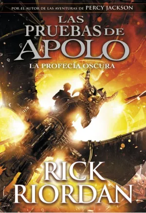 LAS PRUEBAS DE APOLO 2 - LA PROFECÍA OSCURA