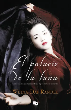 EL PALACIO DE LA LUNA (EMPERATRIZ WU  1)
