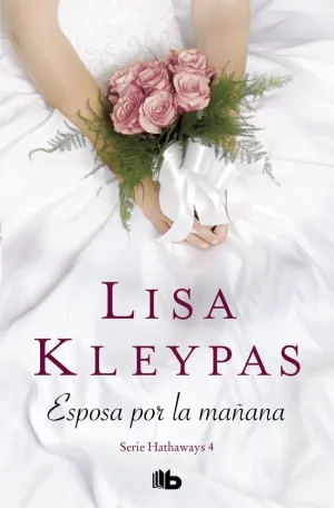 ESPOSA POR LA MAÑANA (SERIE HATHAWAYS  4)