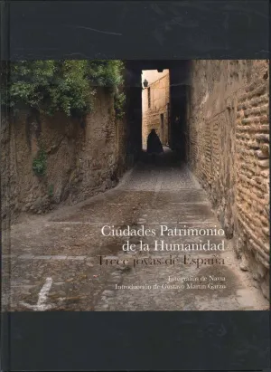 CIUDADES PATRIMONIO DE LA HUMANIDAD
