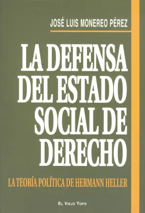 LA DEFENSA DEL ESTADO SOCIAL DE DERECHO