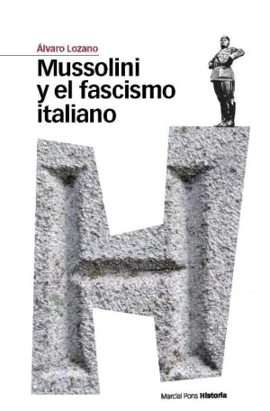 MUSSOLINI Y EL FASCISMO ITALIANO MUSSOLINI Y EL FASCISMO ITALIANO