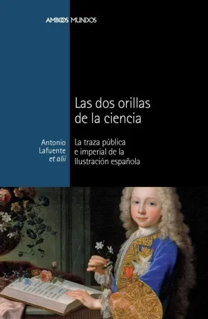 DOS ORILLAS DE LA CIENCIA, LAS DOS ORILLAS DE LA CIENCIA, LAS