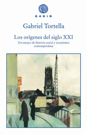 LOS ORÍGENES DEL SIGLO XXI