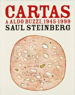 CARTAS A ALDO BUZZI, 1945-1999 CARTAS A ALDO BUZZI, 1945-1999