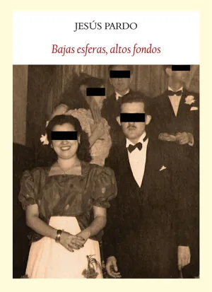 BAJAS ESFERAS, ALTOS FONDOS BAJAS ESFERAS, ALTOS FONDOS