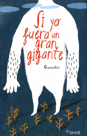 SI YO FUERA UN GRAN GIGANTE SI YO FUERA UN GRAN GIGANTE