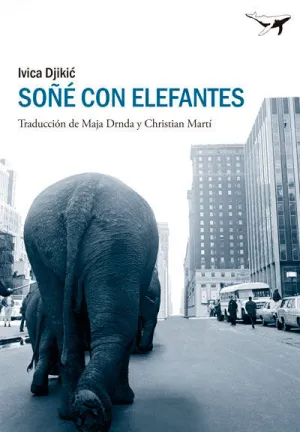 SOÑÉ CON ELEFANTES SOÑÉ CON ELEFANTES