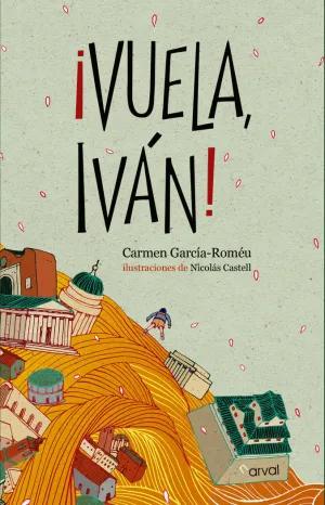 ¡VUELA, IVÁN! ¡VUELA, IVÁN!