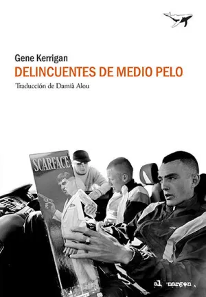 DELINCUENTES DE MEDIO PELO DELINCUENTES DE MEDIO PELO