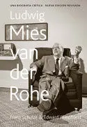 LUDWIG MIES VAN DER ROHE LUDWIG MIES VAN DER ROHE