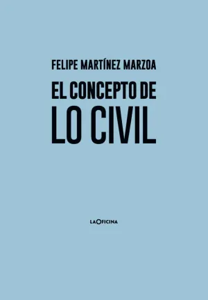 EL CONCEPTO DE LO CIVIL
