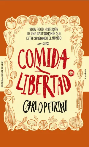 COMIDA Y LIBERTAD