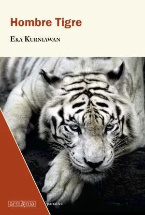 HOMBRE TIGRE HOMBRE TIGRE