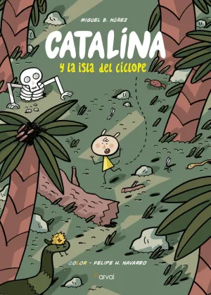 CATALINA Y LA ISLA DEL CÍCLOPE CATALINA Y LA ISLA DEL CÍCLOPE