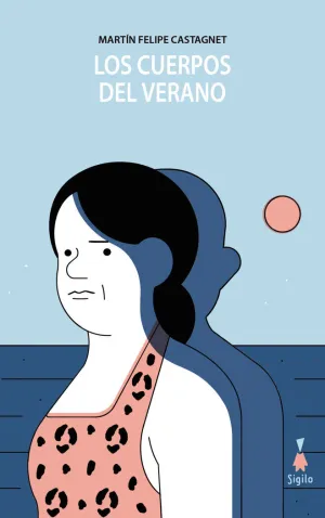 LOS CUERPOS DEL VERANO LOS CUERPOS DEL VERANO