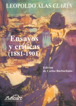ENSAYOS Y CRÍTICAS (1891-1901) ENSAYOS Y CRÍTICAS (1891-1901)