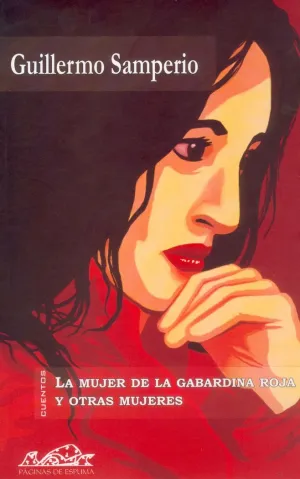 LA MUJER DE LA GABARDINA ROJA Y OTRAS MUJERES LA MUJER DE LA GABARDINA ROJA Y OTRAS MUJERES