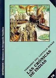 LAS CRÓNICAS DE INDIAS LAS CRÓNICAS DE INDIAS