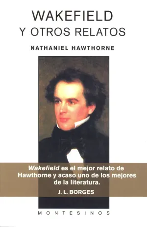 WAKEFIELD Y OTROS RELATOS WAKEFIELD Y OTROS RELATOS