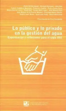 LO PÚBLICO Y LO PRIVADO EN LA GESTIÓN DEL AGUA