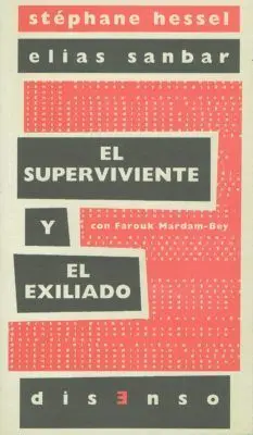 EL SUPERVIVIENTE Y EL EXILIADO EL SUPERVIVIENTE Y EL EXILIADO