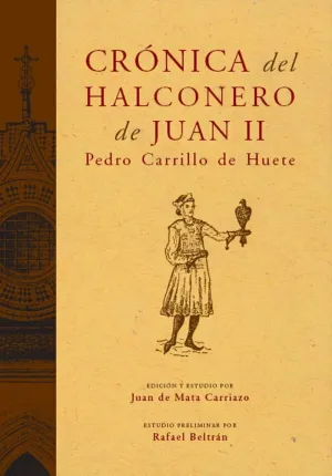 CRÓNICA DEL HALCONERO DE JUAN II CRÓNICA DEL HALCONERO DE JUAN II