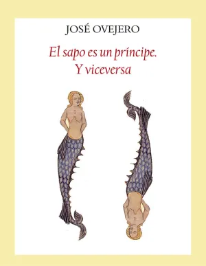 EL SAPO ES UN PRÍNCIPE Y VICEVERSA EL SAPO ES UN PRÍNCIPE Y VICEVERSA