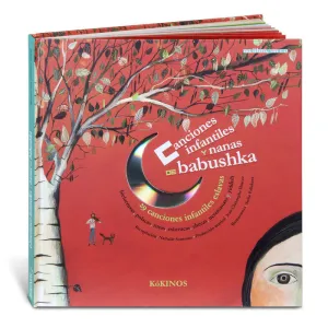 CANCIONES Y NANAS DE BABUSHKA CANCIONES Y NANAS DE BABUSHKA