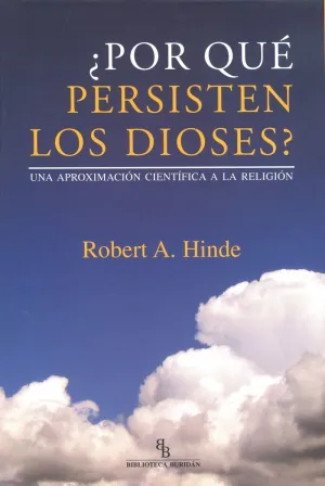 ¿POR QUÉ PERSISTEN LOS DIOSES?