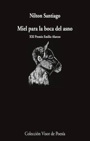 MIEL PARA LA BOCA DEL ASNO