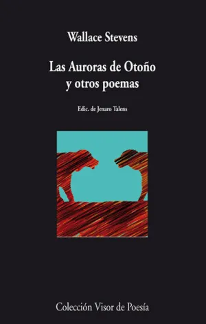 LAS AURORAS DE OTOÑO Y OTROS POEMAS
