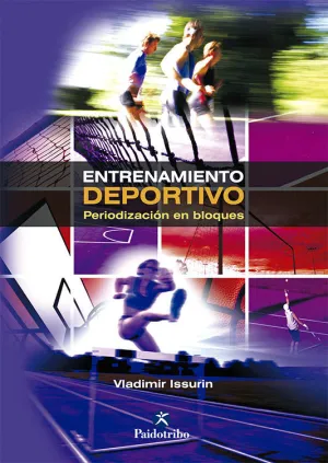 ENTRENAMIENTO DEPORTIVO. PERIODIZACIÓN EN BLOQUES ENTRENAMIENTO DEPORTIVO. PERIODIZACIÓN EN BLOQUES