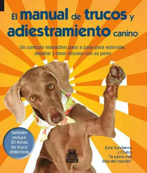 MANUAL DE TRUCOS Y ADIESTRAMIENTO CANINO, EL