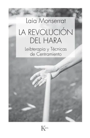 LA REVOLUCIÓN DEL HARA LA REVOLUCIÓN DEL HARA
