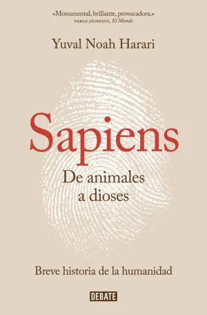 SAPIENS. DE ANIMALES A DIOSES