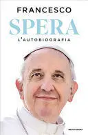 SPERA. L'AUTOBIOGRAFIA SPERA. L'AUTOBIOGRAFIA