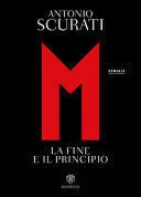 M. LA FINE E IL PRINCIPIO