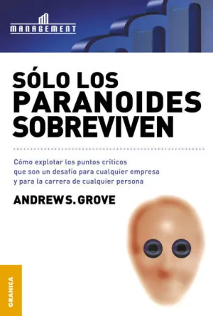 SÓLO LOS PARANOIDES SOBREVIVEN SÓLO LOS PARANOIDES SOBREVIVEN