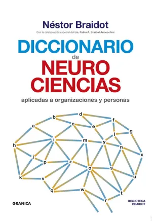 DICCIONARIO DE NEUROCIENCIAS APLICADAS AL DESARROLLO DE ORGANIZACIONES Y PERSONA