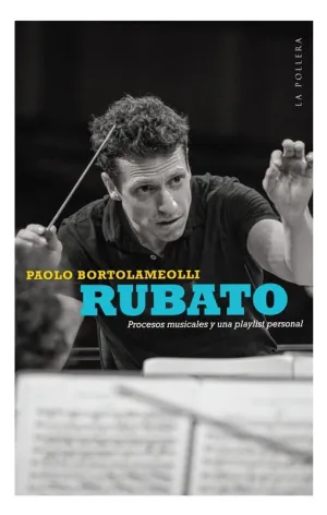 RUBATO, PROCESO MUSICALES Y UNA PLAYLIST PERSONAL