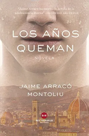 LOS AÑOS QUEMAN