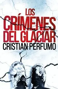 LOS CRIMENES DEL GLACIAR (IBD)