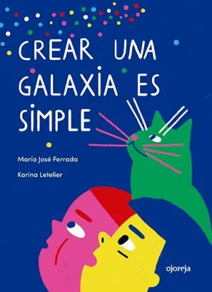 CREAR UNA GALAXIA ES SIMPLE