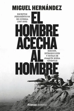 EL HOMBRE ACECHA AL HOMBRE