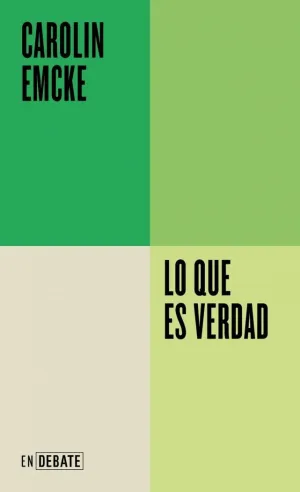LO QUE ES VERDAD (SERIE ENDEBATE)